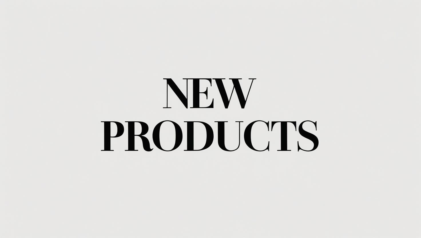 Newest Products